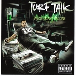  Turf Talk - WEST COAST VACCINE (THE CURE)